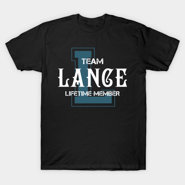 Team LANCE Lifetime Member T-Shirt by HarrisonAlbertinenw